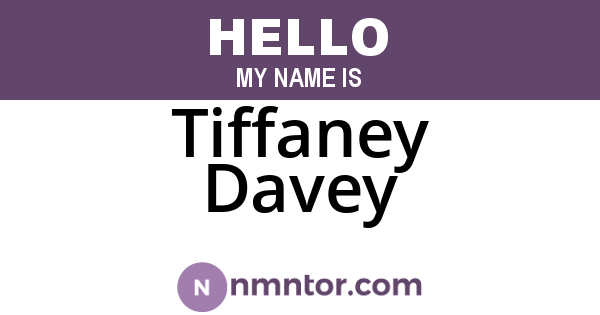 Tiffaney Davey