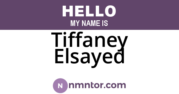 Tiffaney Elsayed