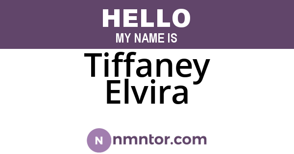 Tiffaney Elvira