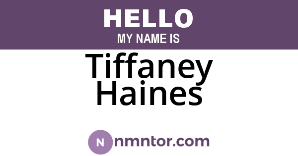 Tiffaney Haines