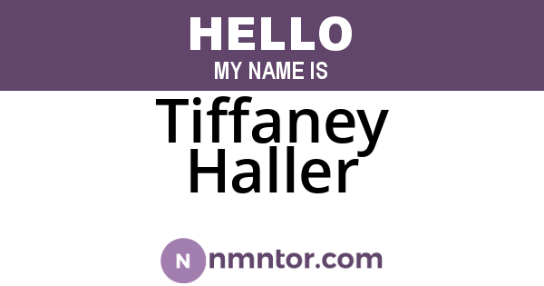 Tiffaney Haller