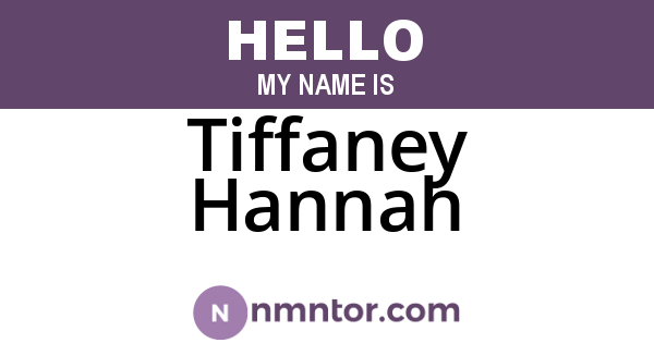 Tiffaney Hannah