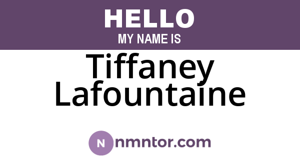 Tiffaney Lafountaine