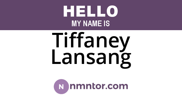 Tiffaney Lansang