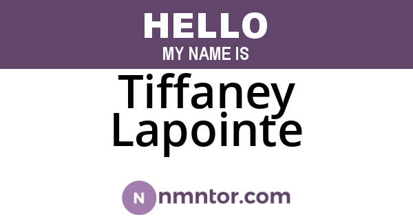 Tiffaney Lapointe