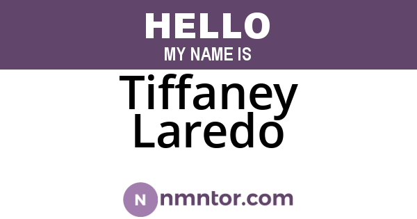 Tiffaney Laredo