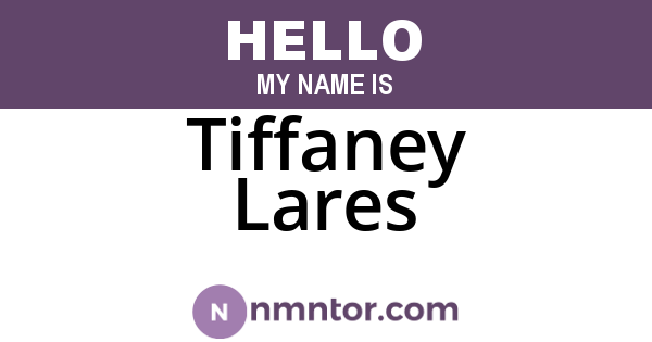 Tiffaney Lares