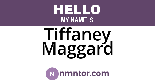 Tiffaney Maggard