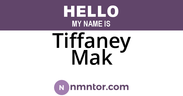 Tiffaney Mak