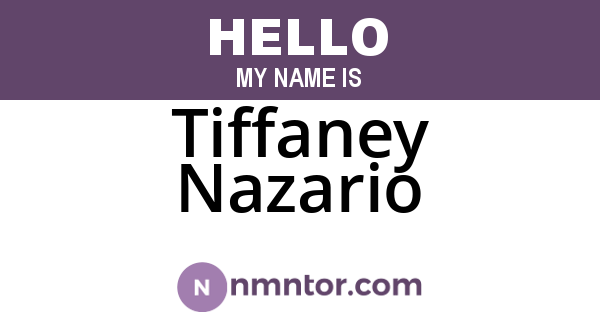 Tiffaney Nazario