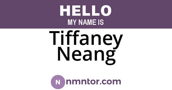 Tiffaney Neang