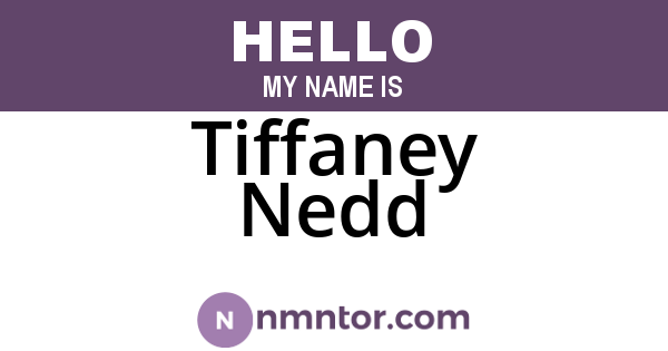 Tiffaney Nedd