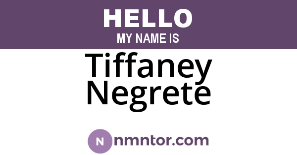 Tiffaney Negrete