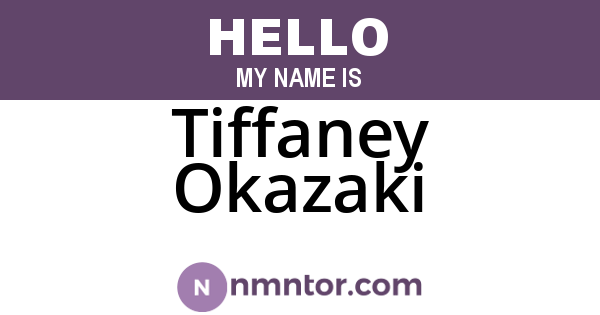 Tiffaney Okazaki