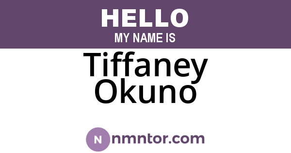 Tiffaney Okuno