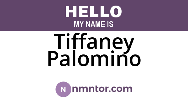 Tiffaney Palomino