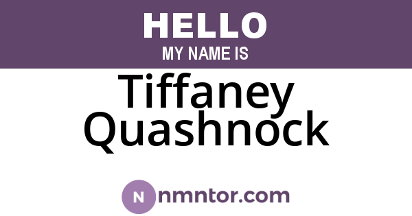 Tiffaney Quashnock