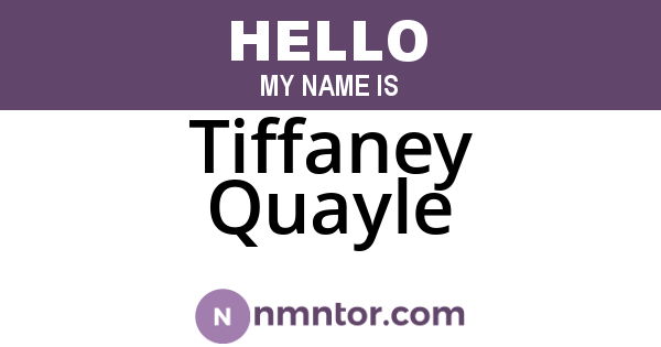 Tiffaney Quayle