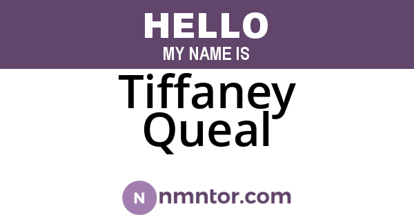 Tiffaney Queal