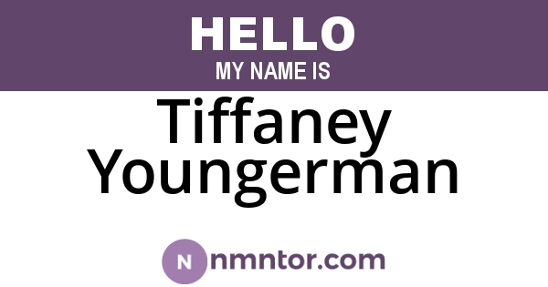 Tiffaney Youngerman