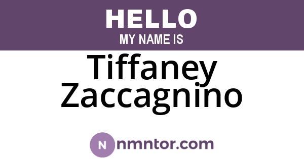 Tiffaney Zaccagnino