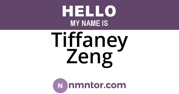 Tiffaney Zeng