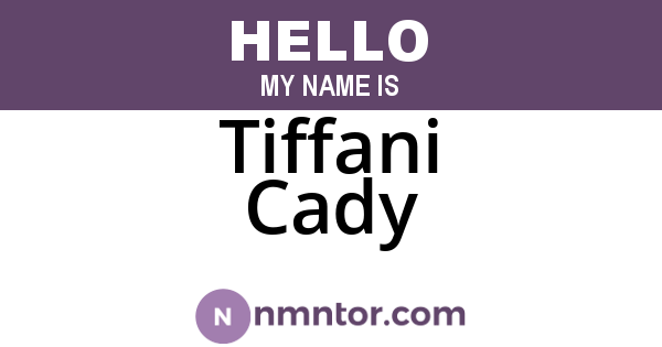 Tiffani Cady