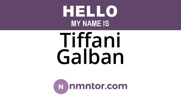 Tiffani Galban
