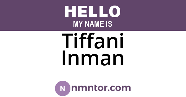 Tiffani Inman