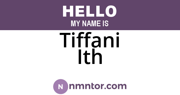 Tiffani Ith