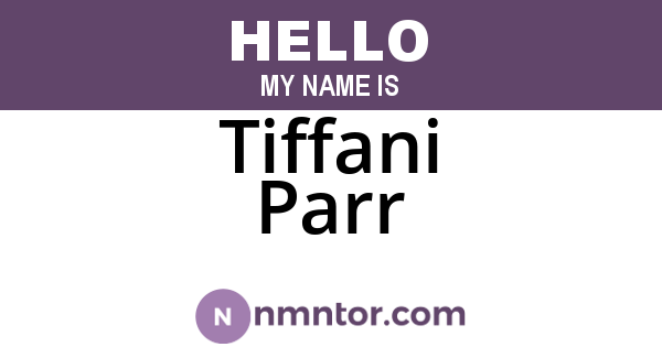 Tiffani Parr