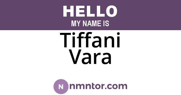Tiffani Vara