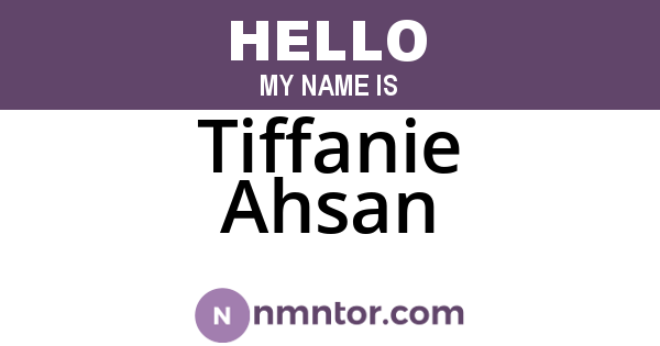 Tiffanie Ahsan