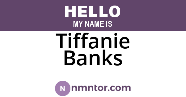 Tiffanie Banks