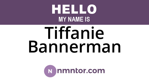 Tiffanie Bannerman