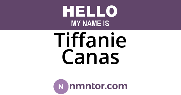 Tiffanie Canas