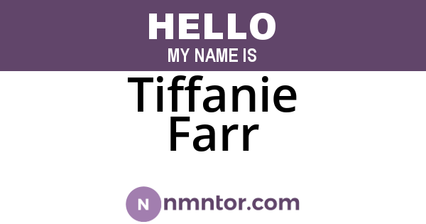 Tiffanie Farr