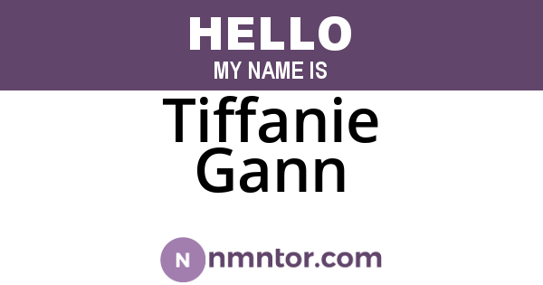Tiffanie Gann