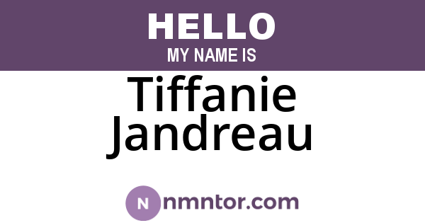 Tiffanie Jandreau
