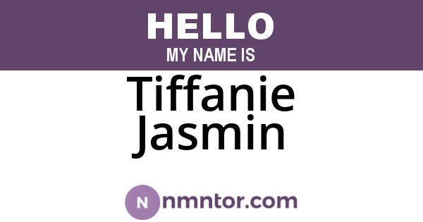 Tiffanie Jasmin