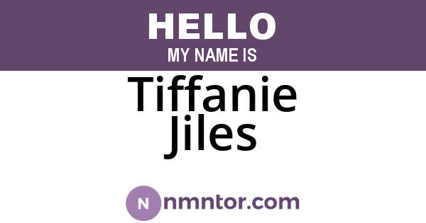 Tiffanie Jiles