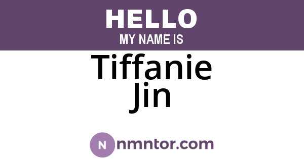 Tiffanie Jin