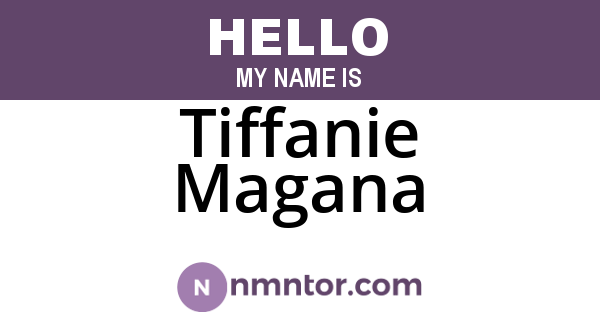 Tiffanie Magana