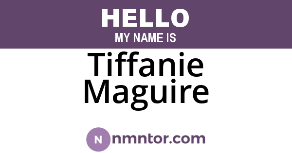 Tiffanie Maguire