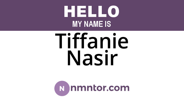 Tiffanie Nasir