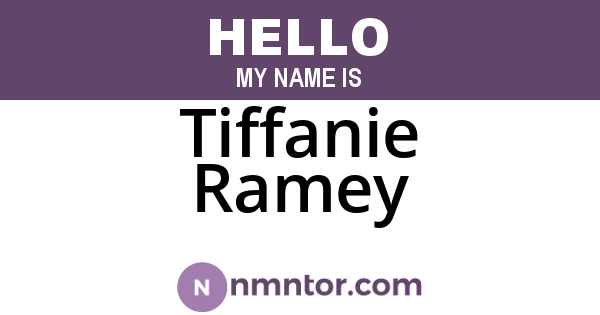 Tiffanie Ramey