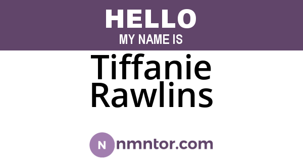 Tiffanie Rawlins