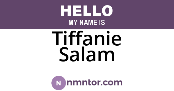 Tiffanie Salam