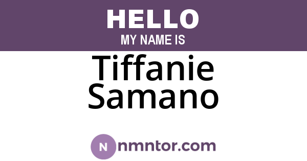 Tiffanie Samano