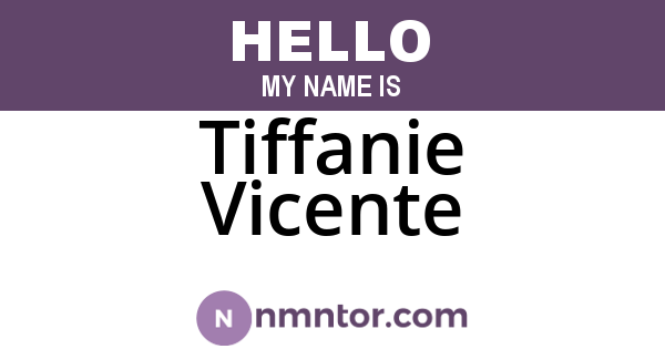 Tiffanie Vicente